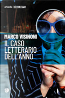 Il caso letterario dell’anno by Marco Visinoni