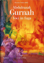 Voci in fuga by Abdulrazak Gurnah