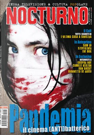 Nocturno cinema n. 88 by Alice Cucchetti, Andrea Napoli, Angelo Iocola, Corrado Farina, Davide Bartoccelli, Davide Pulici, Emanuele Sacchi, Fabrizio Fogliato, Fabrizio Tassi, Francesco Barilli, Gianlorenzo Franzì, Gianluigi Perrone, Giona A. Nazzaro, Lorenzo Bertuzzi, Luca Luisa, Manlio Gomarasca, Marco Cacioppo, Marco Chiani, Martina Grusovin, Mauro Gervasini, Michele Giordano, Michele Senesi, Paolo Gilli, Piero Verani, Pierpaolo De Sanctis, Riccardo Fassone, Ruggero Deodato