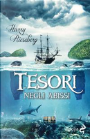 Tesori negli abissi by Harry E. Rieseberg