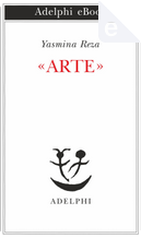Arte by Yasmina Reza