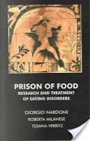 Prison of Food by Giorgio Nardone, Roberta Milanese, Tiziana Verbitz