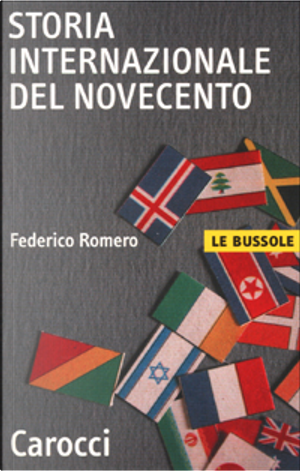 Storia internazionale del Novecento by Federico Romero