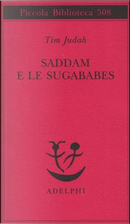 Saddam e le Sugababes by Tim Judah