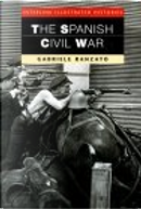 The Spanish Civil War by Gabriele Ranzato