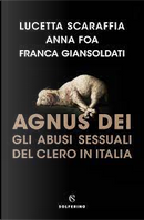 Agnus Dei by Anna Foa, Franca Giansoldati, Lucetta Scaraffia