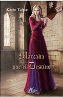 Marcada por el destino by Karin Tabke