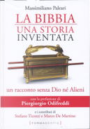 La Bibbia, una storia inventata by Massimiliano Paleari