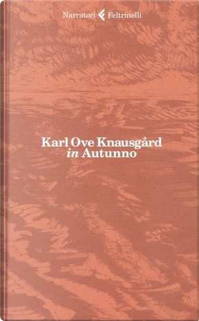 In autunno - Vol. 1 by Karl Ove Knausgård
