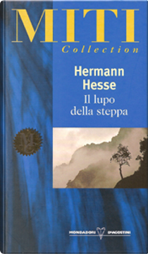 Il lupo della steppa by Hermann Hesse