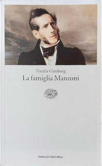 La famiglia Manzoni by Natalia Ginzburg