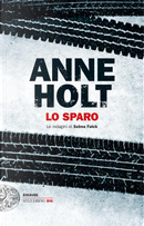 Lo sparo by Anne Holt