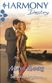 Sensuale inganno by Maya Banks