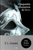 Cinquanta sfumature di Nero by E. L. James