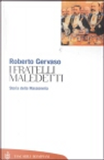I fratelli maledetti by Roberto Gervaso
