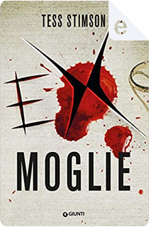 Ex moglie by Tess Stimson