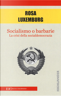 Socialismo e barbarie by Rosa Luxemburg