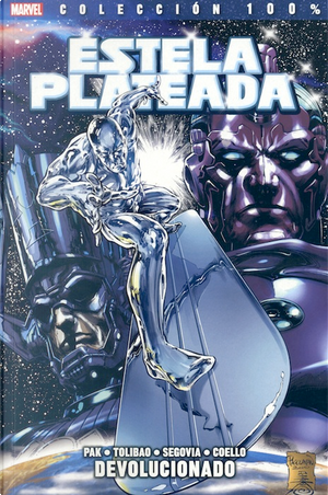 Estela Plateada: Devolucionado by Greg Pak