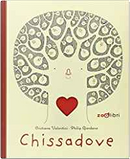 Chissadove by Cristiana Valentini, Philip Giordano