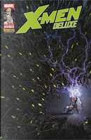 X-Men Deluxe n. 186 by Andy Lanning, Cam Smith, Christopher Yost, Craig Kyle, Craig Yeung, Diogenes Neves, Ed Tadeo, Frank D'Armata, Jeromy Cox, John Rauch, Mike Choi, Pat Davidson, Peter David, Phil Jimenez, Sonia Oback, Valentine De Landro, Warren Ellis, Zeb Wells X-Men Deluxe n. 186 by Andy Lanning, Cam Smith, Christopher Yost, Craig Kyle, Craig Yeung, Diogenes Neves, Ed Tadeo, Frank D'Armata, Jeromy Cox, John Rauch, Mike Choi, Pat Davidson, Peter David, Phil Jimenez, Sonia Oback, Valentine De Landro, Warren Ellis, Zeb Wells
