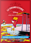 Le grandi storie Disney - L'opera omnia di Romano Scarpa vol. 18 by Abramo Barosso, Carlo Chendi, Disney Studio, Giampaolo Barosso, Gian Giacomo Dalmasso, Giorgio Cavazzano, Guido Martina, Luciano Capitanio, Luciano Gatto, Mario Gentilini, Osvaldo Pavese, Rodolfo Cimino, Romano Scarpa Le grandi storie Disney - L'opera omnia di Romano Scarpa vol. 18 by Abramo Barosso, Carlo Chendi, Disney Studio, Giampaolo Barosso, Gian Giacomo Dalmasso, Giorgio Cavazzano, Guido Martina, Luciano Capitanio, Luciano Gatto, Mario Gentilini, Osvaldo Pavese, Rodolfo Cimino, Romano Scarpa