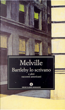 Bartleby lo scrivano by Herman Melville