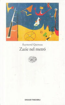 Zazie nel metrò by Raymond Queneau