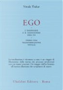 Ego by Vimala Thakar