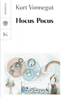 Hocus pocus by Kurt Vonnegut