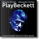 PlayBeckett by Alessandro Forlani, Massimo Puliani