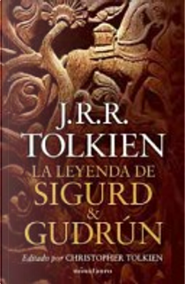 La leyenda de Sigurdand Gudrun by J.R.R. Tolkien