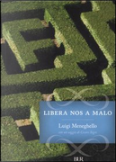 Libera nos a Malo by Luigi Meneghello