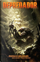 Depredador: Ruega a los cielos by John Arcudi