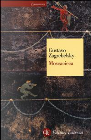 Moscacieca by Gustavo Zagrebelsky