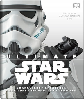 Ultimate Star Wars by Adam Bray, Daniel Wallace, Patricia Barr, Ryder Windham