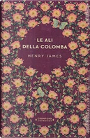 Le ali della colomba by Henry James