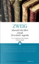 Mendel dei libri - Amok - Bruciante segreto by Stefan Zweig