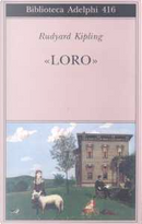 Loro by Rudyard Kipling