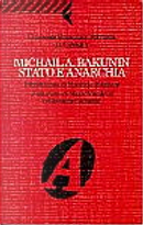 Stato e anarchia by Michail Bakunin