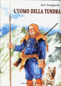 L'uomo della tundra by Jiro Taniguchi