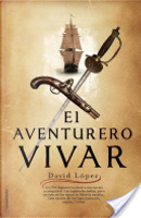 El aventurero Vivar by David López
