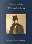 Il Primo Ministro by Anthony Trollope