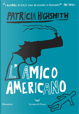 L'amico americano by Patricia Highsmith