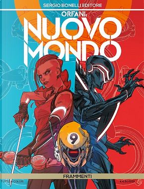 Orfani: Nuovo Mondo n. 9 by Michele Monteleone, Roberto Recchioni