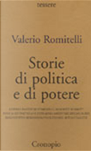 Storie di politica e di potere by Valerio Romitelli