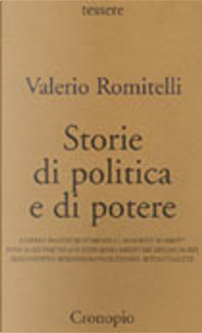 Storie di politica e di potere by Valerio Romitelli