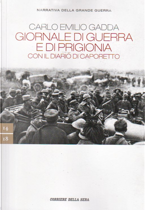 Giornale di guerra e di prigionia; con il Diario di Caporetto by Carlo Emilio Gadda