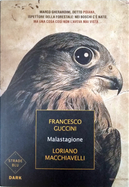 Malastagione by Francesco Guccini, Loriano Macchiavelli