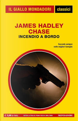 Incendio a bordo by James Hadley Chase