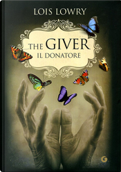 The giver by Lois Lowry